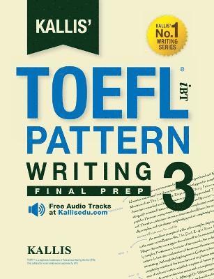 Kallis, KALLIS, - Kallis' TOEFL iBT Pattern Writing 3, Häftad