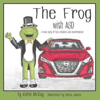 The Frog with ASD: A True Story of Love, Kindness and Determination 1