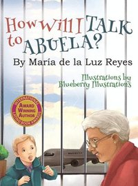 bokomslag HOW WILL I TALK TO ABUELA?