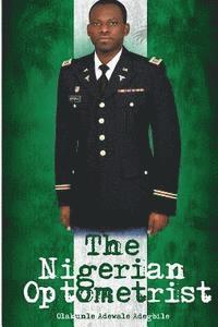 Olakunle Adewale Adegbile - The Nigerian Optometrist, Häftad