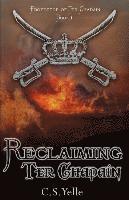 bokomslag Reclaiming Ter Chadain: Protector of Ter Chadain Book1