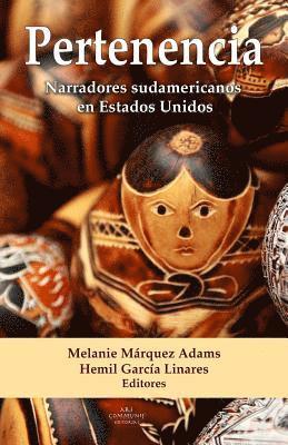 bokomslag Pertenencia: Narradores sudamericanos en Estados Unidos