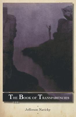 Jefferson Navicky - Book of Transparencies, Häftad