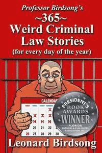 bokomslag Professor Birdsong's 365 Weird Criminal Law Stories for Every Day of the Year