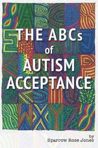 bokomslag The Abcs of Autism Acceptance