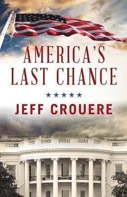 America's Last Chance 1