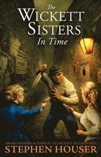 bokomslag The Wickett Sisters in Time