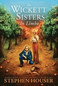 bokomslag The Wickett Sisters in Limbo