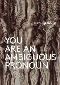 bokomslag You Are an Ambiguous Pronoun