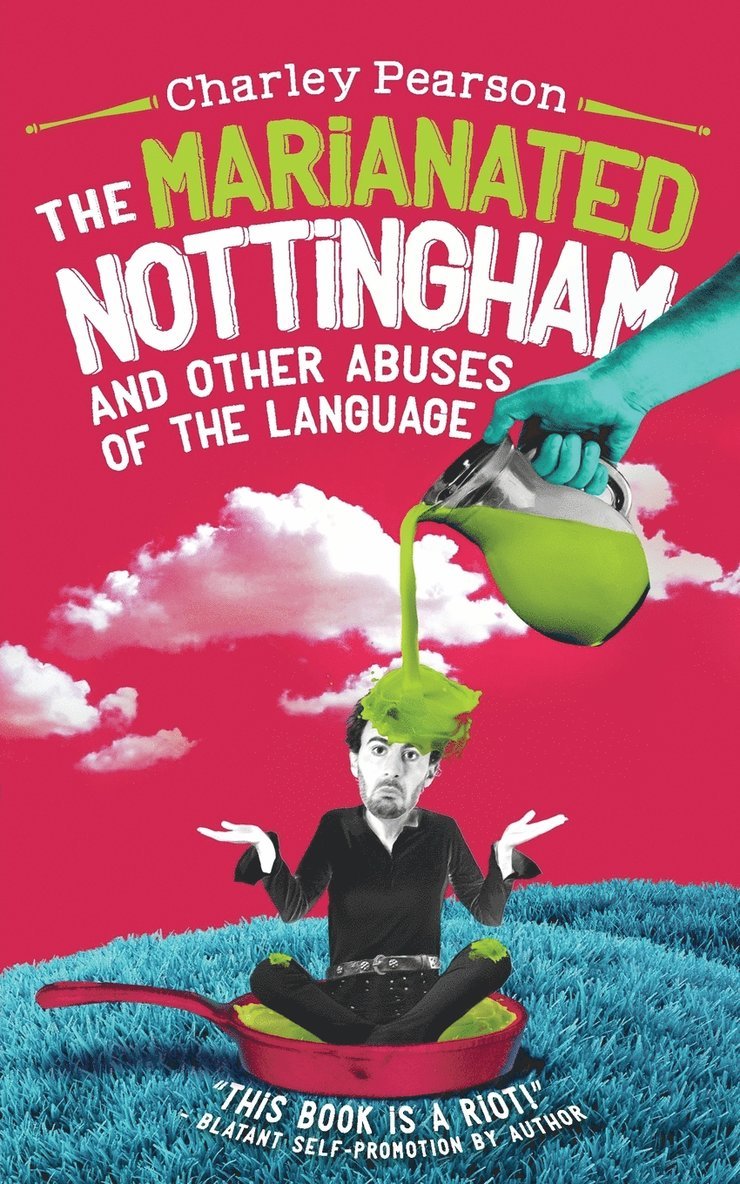 The Marianated Nottingham and Other Abuses of the Language 1