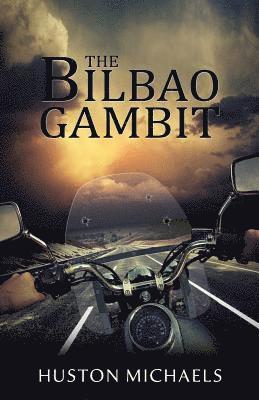 bokomslag The Bilbao Gambit
