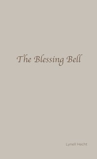 bokomslag The Blessing Bell