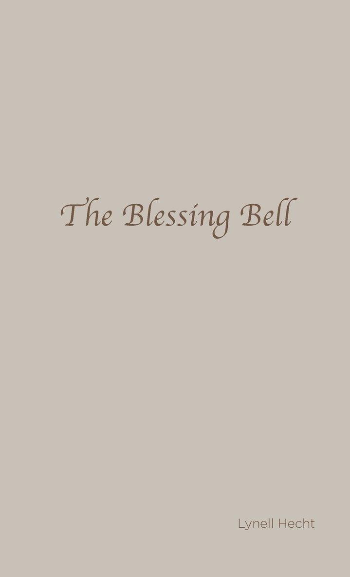 The Blessing Bell 1