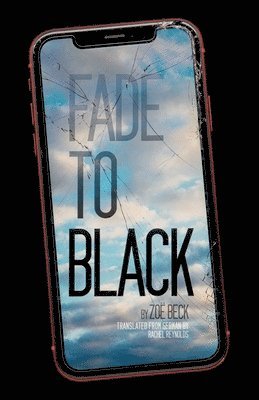 Zoë Beck - Fade To Black, Häftad