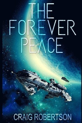 The Forever Peace 1