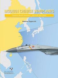 bokomslag Modern Chinese Warplanes: Chinese Naval Aviation - Aircraft and Units