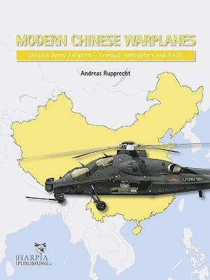 bokomslag Modern Chinese Warplanes: Chinese Army Aviation - Aircraft and Units