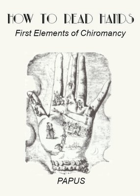 Papus - How To Read Hands, Häftad
