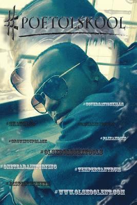 #PoetOlSkool: Hashtag PoetOlSkool
