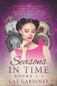 bokomslag Seasons in Time: (Time & Again Antique Shop Series Books 1-4)