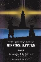 bokomslag Intergalactic Boys Club: Mission Saturn