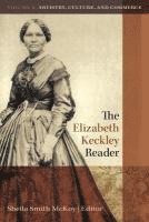 bokomslag The Elizabeth Keckley Reader, Volume 2