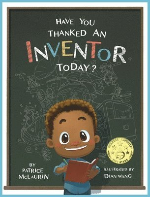 Have You Thanked an Inventor Today? 1