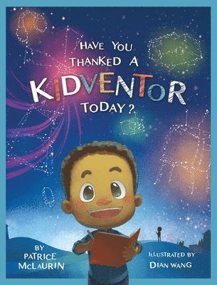 Have You Thanked a Kidventor Today? 1