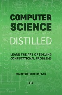 bokomslag Computer Science Distilled