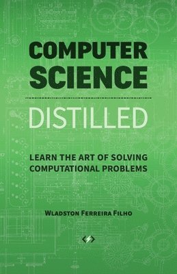 Computer Science Distilled 1