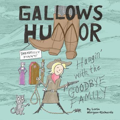 Lorin Morgan-Richards - Gallows Humor, Häftad