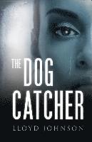 bokomslag The Dog Catcher