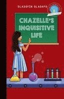 bokomslag Girl to the World: Chazelle's Inquisitive Life