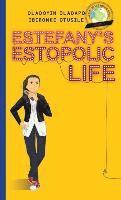 bokomslag Girl to the World: Estefany's Estopolic Life