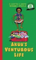 bokomslag Girl to the World: Akua's Venturous Life