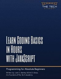 bokomslag Learn Coding Basics In Hours With JavaScript