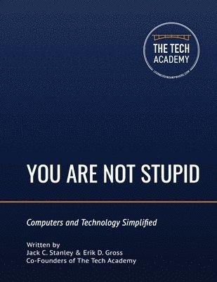 You Are Not Stupid 1