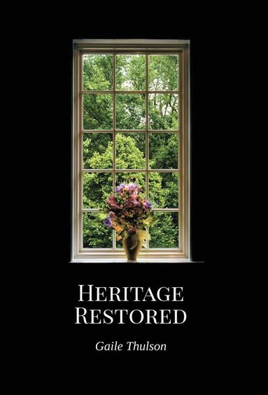 bokomslag Heritage Restored