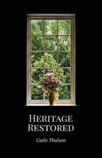 bokomslag Heritage Restored
