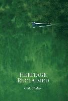 bokomslag Heritage Reclaimed