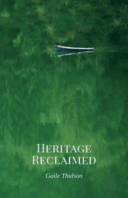bokomslag Heritage Reclaimed