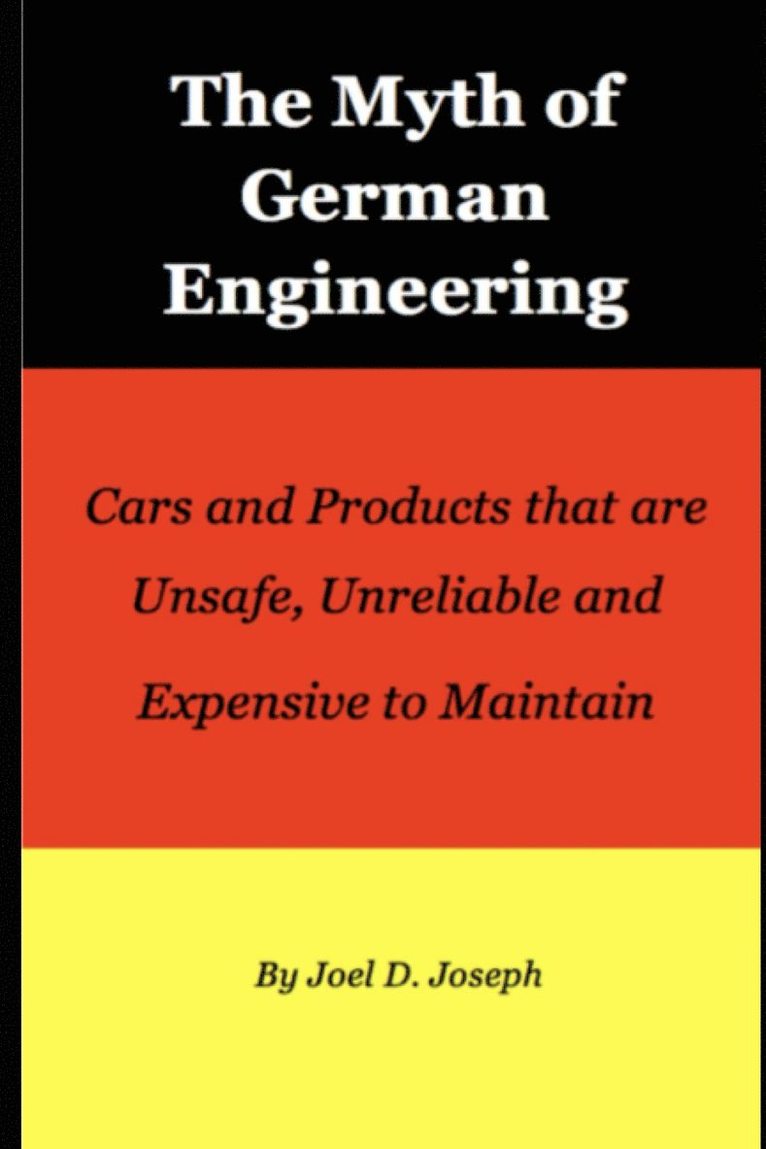 The Myth of German Engineering 1