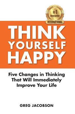 bokomslag Think Yourself Happy