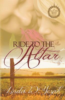 Linda W Yezak, Linda W. Yezak - Ride to the Altar, Häftad