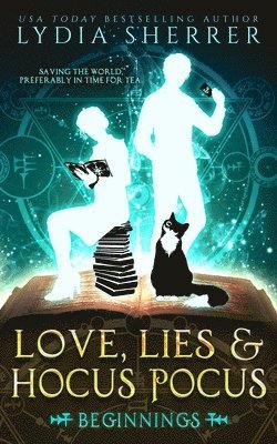 bokomslag Love, Lies, and Hocus Pocus Beginnings