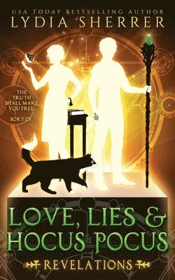 bokomslag Love, Lies, and Hocus Pocus Revelations