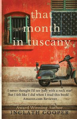 That Month in Tuscany 1