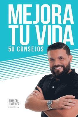 bokomslag Mejora Tu Vida 50 Consejos