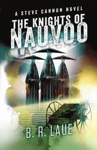bokomslag The Knights of Nauvoo