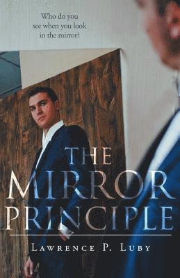 Lawrence P Luby - Mirror Principle, Häftad